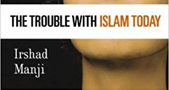 Book cover of The Trouble with Islam Today by Irshad Manji