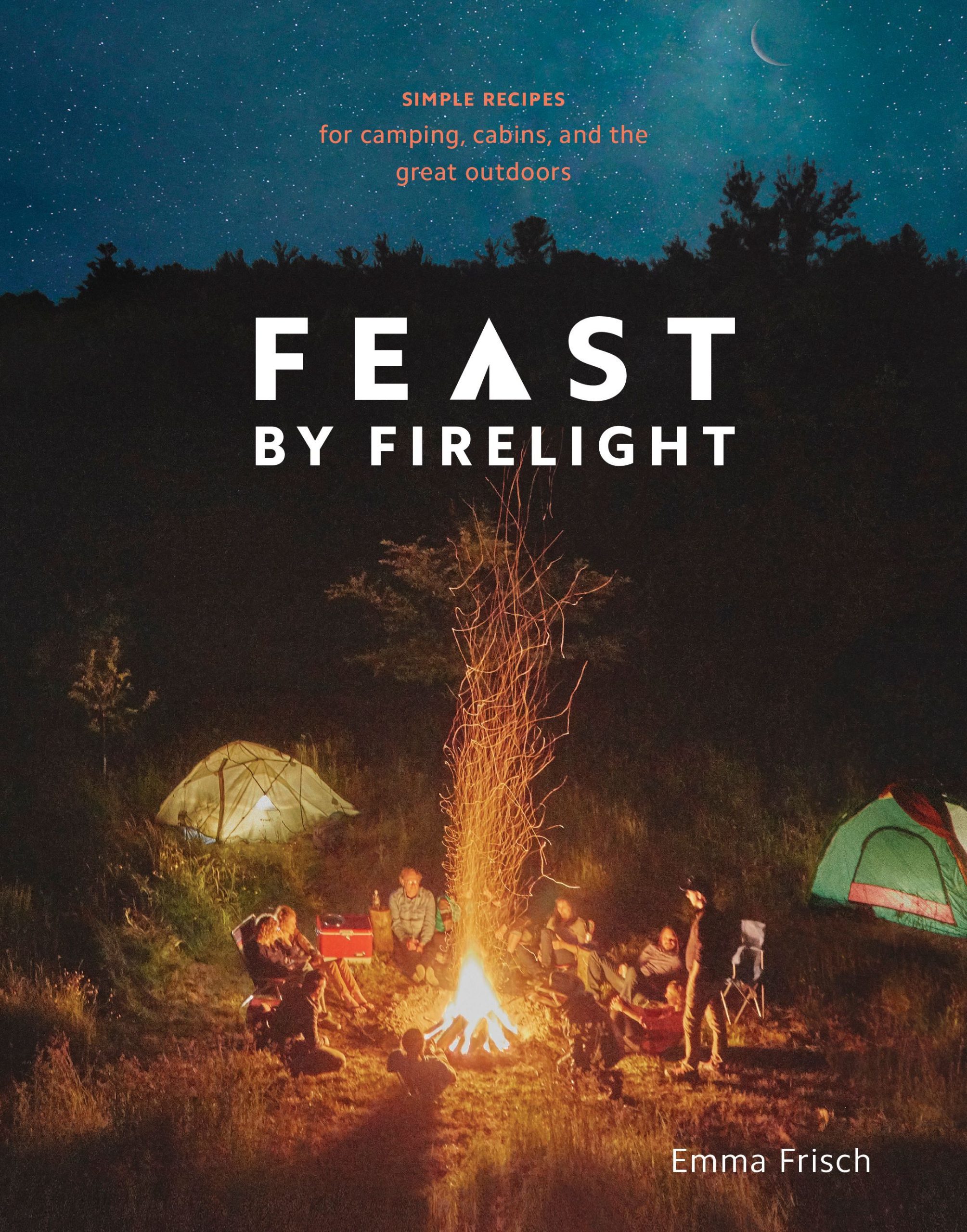 Feast By Firelight by Emma Frisch