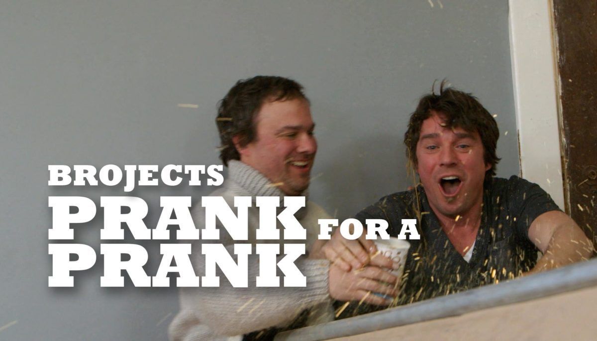 Brojects playing a prank on each other